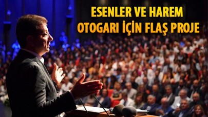 Ekrem İmamoğlu'ndan Esenler otogarı için flaş karar