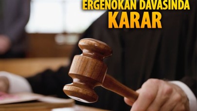 Ergenekon davasında karar belli oldu