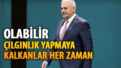 Yıldırım'dan bir daha darbe olur mu sorusuna ilginç yanıt