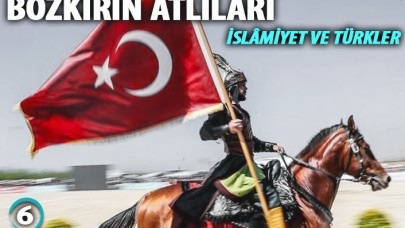 İslamiyet ve Türkler!