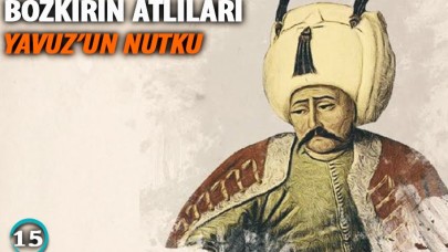 Yavuz'un Nutuk'u