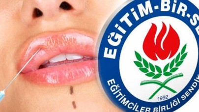 Eğitim Bir-Sen eleştiri oklarının hedefi oldu: Üye ve yakınlarına estetik kampanyası başlattılar!