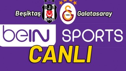 Galatasaray Beşiktaş maçı şifresiz mi? beIN Sports ne istiyor?