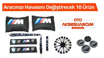Aracınızın havasını değiştirecek 10 ürün