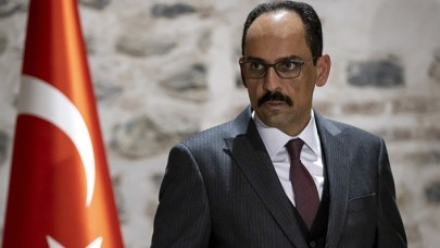 Cumhurbaşkanlığı Sözcüsü Kalın: Türkiye'ye yaptırımın düşünüldüğü bir dili görmek hayal kırıklığı