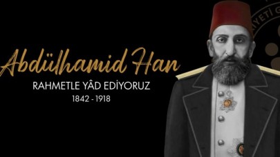 Sultan 2. Abdülhamid vefatının 103. yılında anılıyor