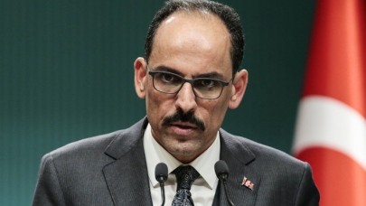 Cumhurbaşkanlığı Sözcüsü Kalın: Ötekileştirilmeyi şiddetle reddediyoruz