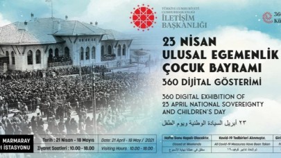 Cumhurbaşkanlığı İletişim Başkanlığından 23 Nisan'a özel sergi
