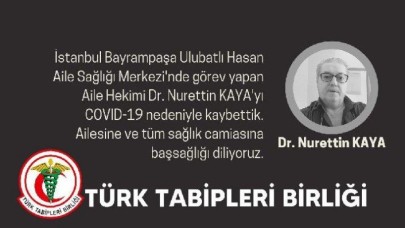 TTB duyurdu: Doktor Nurettin Kaya öldü