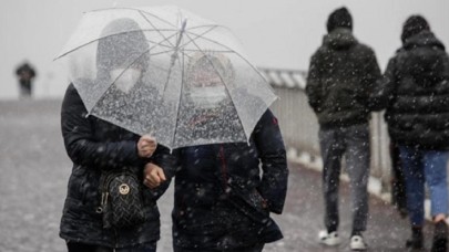 Meteoroloji,  illerin adını sayarak uyardı: Yağmur ve kar var,  şemsiyesiz dışarı çıkmayın!