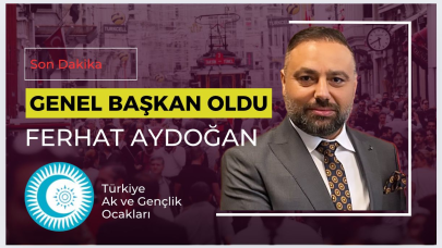 Türkiye Ak ve Gençlik Ocakları’nın Genel Başkanı Oldu