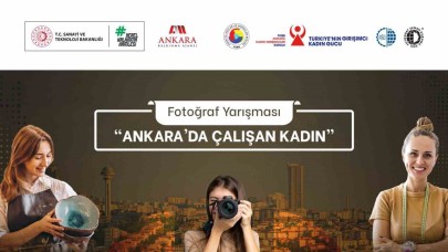 Ankara'da Çalışan Kadınlara Özel Fotoğraf Yarışması Başladı!
