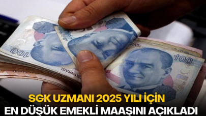 SGK Uzmanı 2025 yılı için en düşük emekli maaşını açıkladı