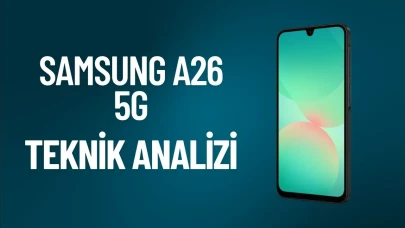 Samsung A26 5G Teknik Analizi