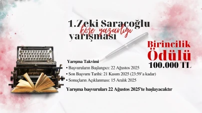 1. Zeki Saraçoğlu Köşe Yazarlığı Yarışması