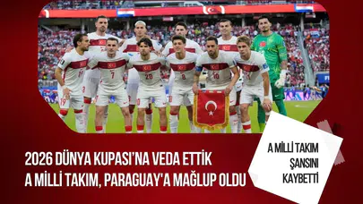 A Milli Takım Paraguay'a yenildi, Dünya Kupası'na veda etti