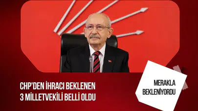 CHP'de yeni disiplin süreci: 3 milletvekili için kesin ihraç talebi gündemde