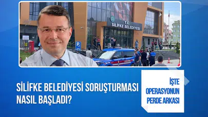 Silifke Belediyesi operasyonunun perde arkası ortaya çıktı