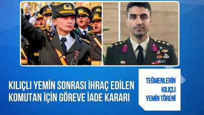 Mahkemeden ihraç edilen tabur komutanı hakkında göreve dönüş kararı