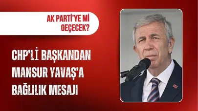 CHP'li başkandan AK Parti iddialarına yanıt: Mansur Yavaş'ın yanındayım