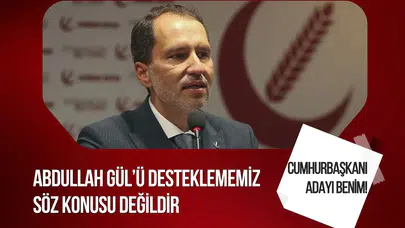Fatih Erbakan cumhurbaşkanı adaylığını duyurdu