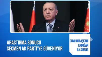 Kamuoyu araştırmalarında Erdoğan ve AK Parti öne çıktı