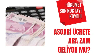 Hükümetten asgari ücret mesajı: Temmuzda ara zam gündemde değil
