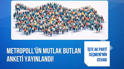 MetroPOLL'ün "mutlak butlan" anketi ilk kez yayımlandı: Sonuçlar dikkat çekti
