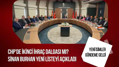 CHP'de ikinci ihraç iddiası: Yeni isimler gündeme geldi