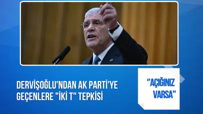 Dervişoğlu'ndan siyasi transferlere tepki: Açığınız varsa siyaseti bırakın