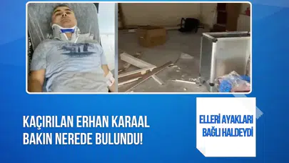 Kaçırılan İBB yöneticisi Tuzla'da bulundu! Elleri ve ayakları bağlıydı