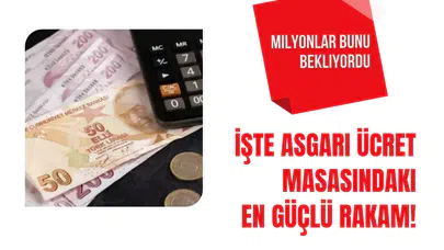 İşte Asgari Ücret Görüşmelerinde Beklenilen kritik Rakam Açıklandı!