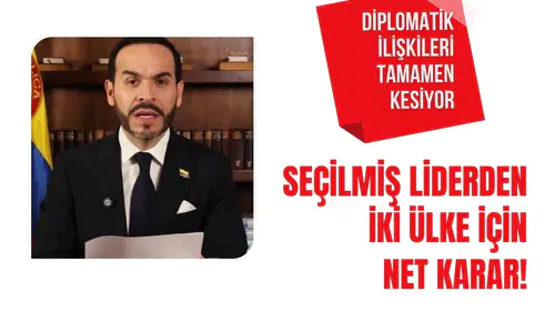 Seçilmiş liderden iki ülke için net karar! Diplomatik ilişkileri tamamen kesiyor