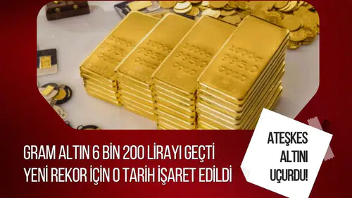 Ateşkes altını uçurdu! Gram altın 6 bin 200 lirayı geçti, yeni rekor için o tarih işaret edildi