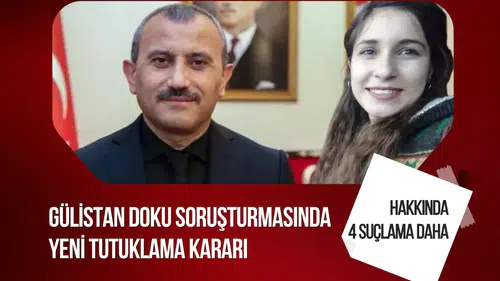 Gülistan Doku soruşturmasında yeni tutuklama kararı! Tuncay Sonel hakkında 4 suçlama daha