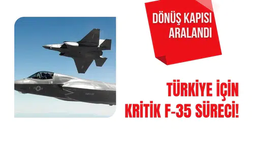 Türkiye için kritik F-35 süreci! Dönüş kapısı aralandı