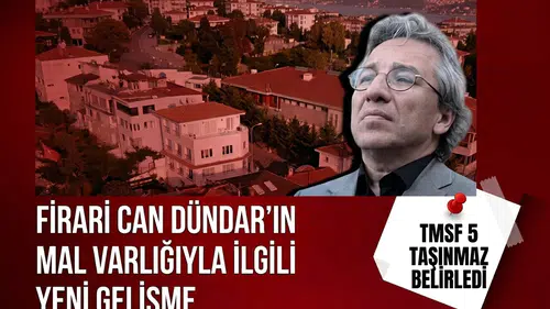 TMSF'den Can Dündar açıklaması: İstanbul, Ankara ve Bodrum'daki taşınmazlar ortaya çıktı
