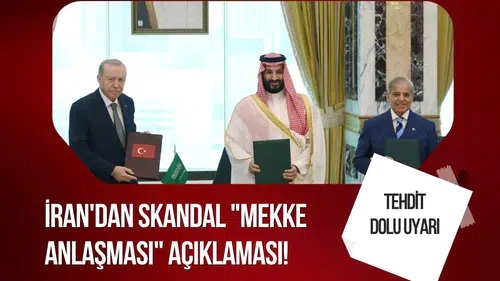 İran'dan skandal "Mekke Anlaşması" açıklaması!