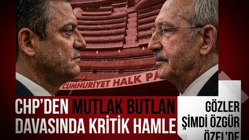 CHP’den mutlak butlan davasında kritik hamle! Temyiz başvurusu geri çekildi