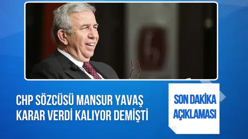 Mansur Yavaş’tan CHP açıklaması: “Kararı benden duyarsınız”