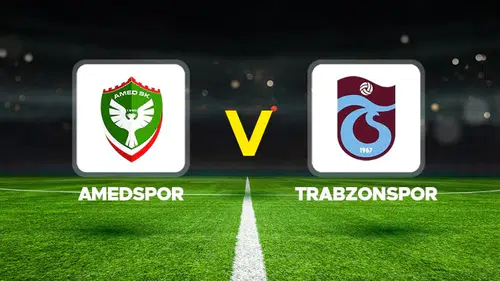 Amedspor-Trabzonspor maçının İlk 11’leri açıklandı: İki takım ilk kez karşılaşacak
