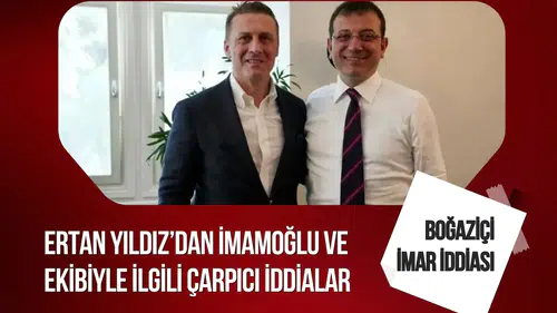 Ertan Yıldız’dan İBB davasında dikkat çeken iddialar