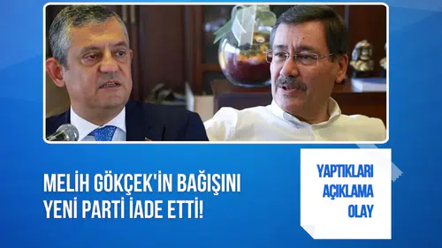 Melih Gökçek’in 1,03 liralık bağışı iade edildi: Yeni Parti’den sert yanıt
