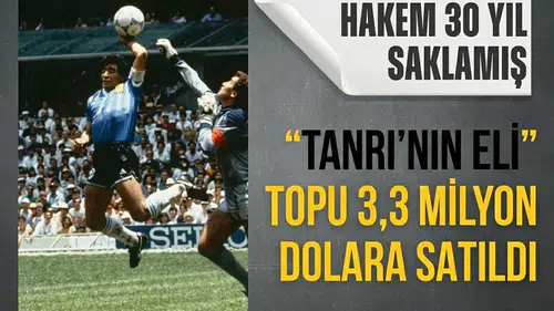 Maradona’nın “Tanrı’nın Eli” topu 3,3 milyon dolara Satıldı: 10 milyon bekleniyordu