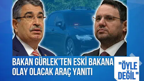 Bakan Gürlek'ten İdris Naim Şahin'e araç tepkisi: "Kayıtlar uyuşmuyor"