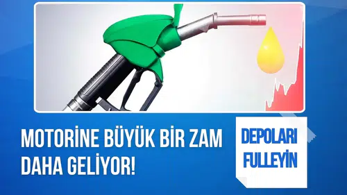 Motorine büyük bir zam daha geliyor! Depoları fulleyin 82 lirayı aşacak