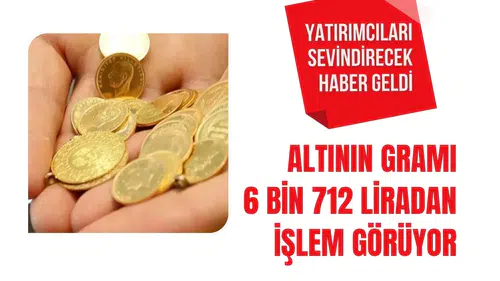 Gram altında yön aşağı döndü: 6 bin 712 liradan işlem görüyor