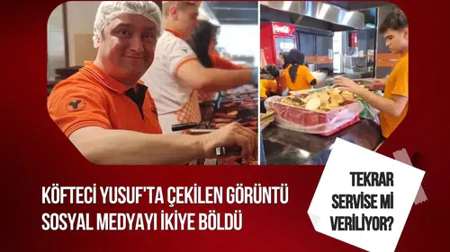 Köfteci Yusuf’ta ekmek tartışması: Görüntüler sosyal medyayı ikiye böldü