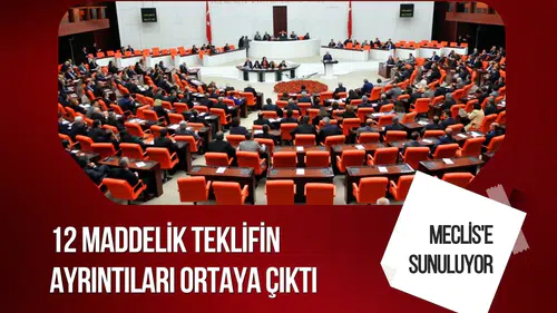 Çerçeve yasa teklifi bugün TBMM'ye sunuluyor! 12 maddelik düzenlemenin ayrıntıları netleşti