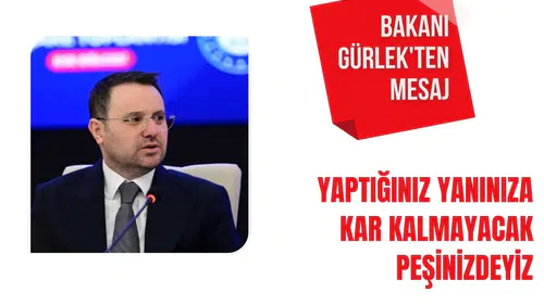 Adalet Bakanı Gürlek'ten mesaj: Yaptığınız yanınıza kar kalmayacak, peşinizdeyiz